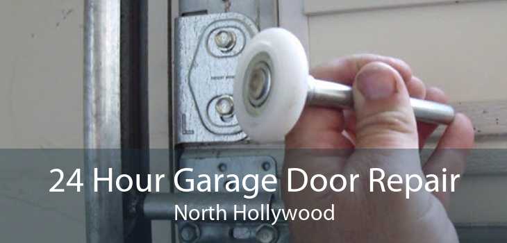 24 Hour Garage Door Repair North Hollywood