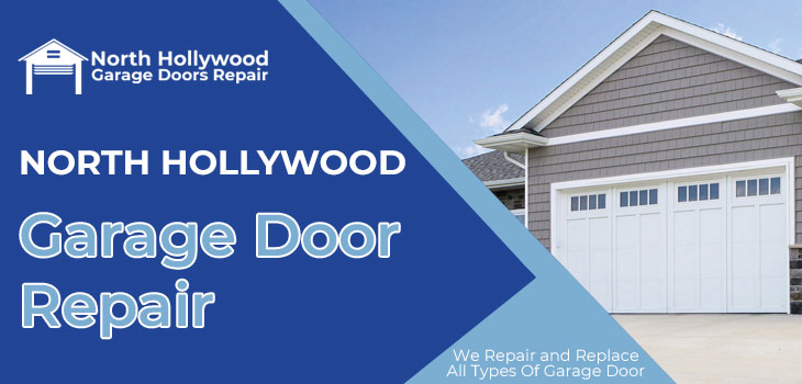 garage door repair in North Hollywood